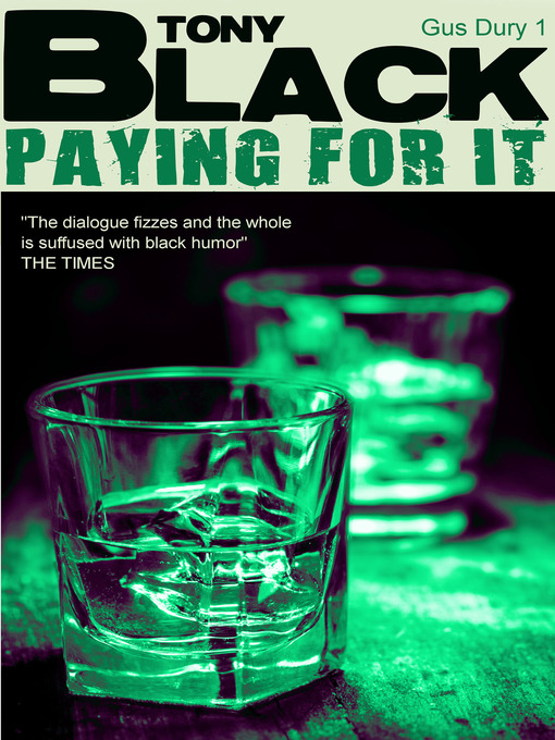 Title details for Paying For It by Tony Black - Available
